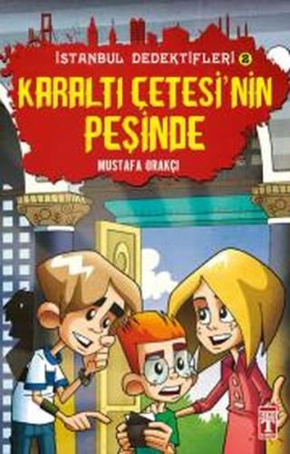 Karaltı Çetesinin Peşinde - İstanbul Dedektifleri 2