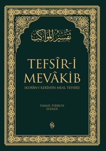 Kur'an-ı Kerim'in Meal Tefsiri - Tefsir-i Mevakib (2 Cilt)